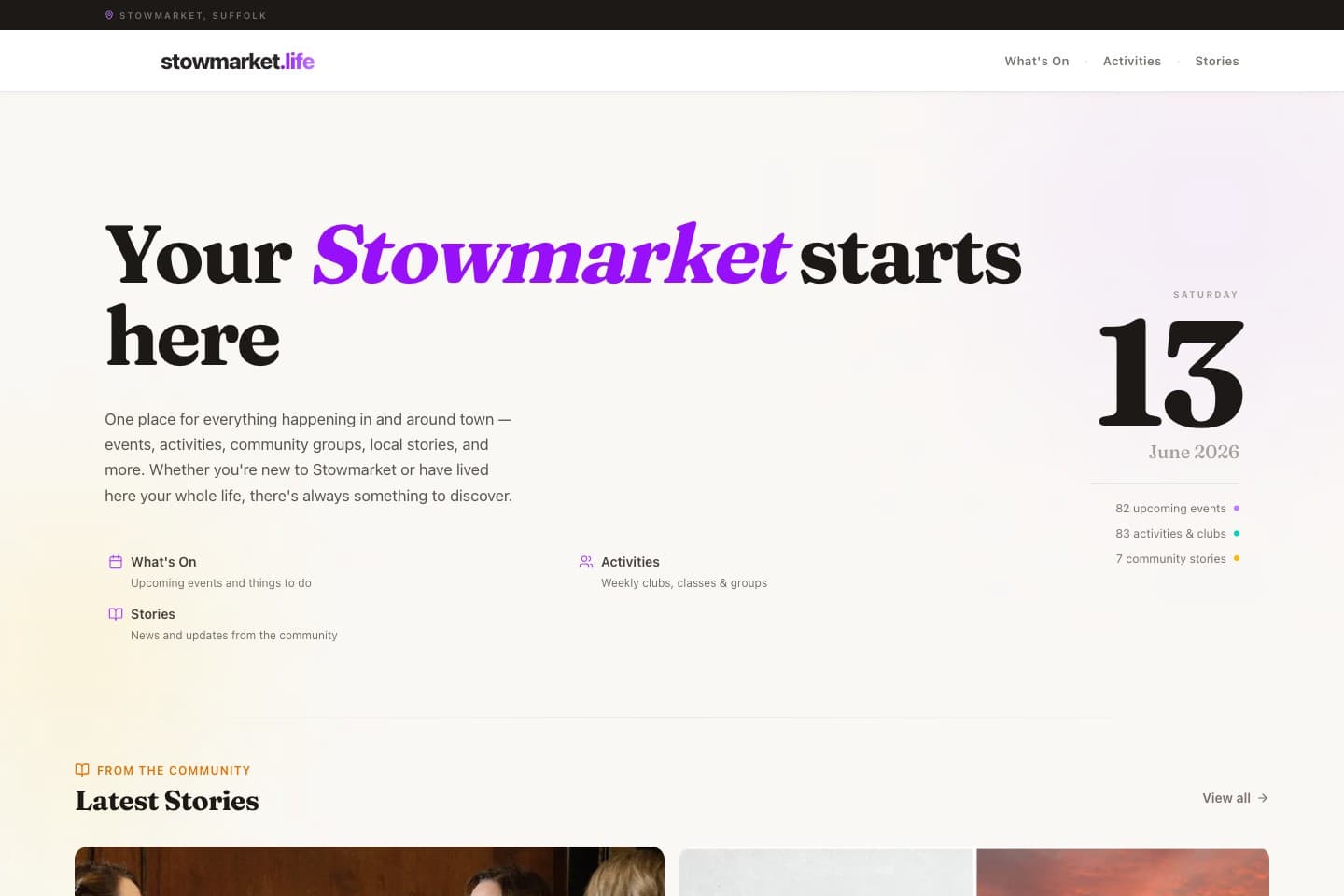The stowmarket.life homepage, listing events, activities, and stories for Stowmarket, Suffolk